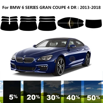 Precut nanoceramics auto UV Aknas Tint Kit Auto Akna Film BMW 6 SEERIA F06 GRAN COUPE 4 DR 2013-2018